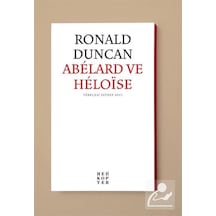 Abelard Ve Heloise / Ronald Duncan