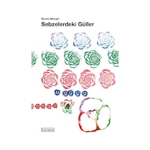 Ketebe Çocuk Sebzelerdeki Güller