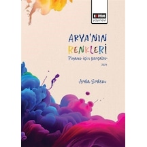 Arya'nın Renkleri Piyano İçin Parçalar / Arda Erdem