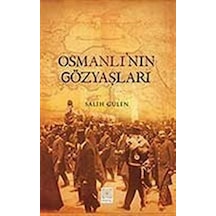 Osmanlı'nın Gözyaşları / Salih Gülen
