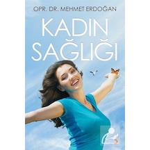 Kadın Sağlığı - Mehmet Erdoğan - Cinius