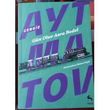 Gün  Olur Asra Bedel Cengiz  Aytmatov