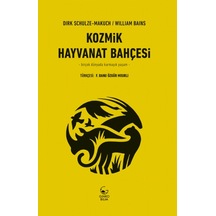 Kozmik Hayvanat Bahçesi  - Dirk Schulze-Makuch  -  William Bains  - Ginko Bilim