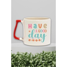 "have A Good Day" İyi Günler Pozitif Arkadaşa Doğum Günü Hediye Kırmızı Kulplu Kupa Bardak Kırmızı