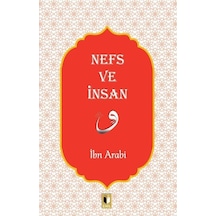 Nefs ve İnsan - Muhyiddin İbnü'l Arabi - Ehil