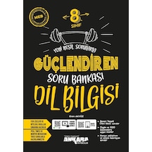 8. Sınıf Dil Bilgisi Güçlendiren Soru Bankası - Ankara