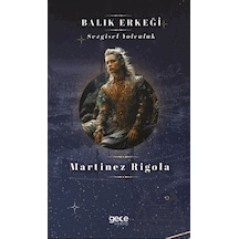 Balık Erkeği Gece Kitaplığı Martinez Rigola