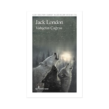 Vahşetin Çağrısı - Jack London - İlgi Kültür Sanat Yayınları