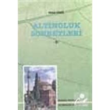 Altınoluk Sohbetleri 3 / Sadık Dana