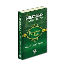 Peygamberler Tarihi - Hz. Süleyman, Hz. İlyas Ve Hz. Elyesa Ciltli