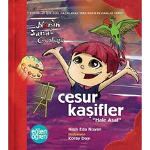 Cesur Kaşifler - Eğlen Öğren Nar'ın Sanat Günlüğü - Nazlı Eda Noyan - Dstil Tasarım