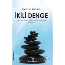 İkili Denge - Gamze Kurban - Kitap Müptelası Yayınları