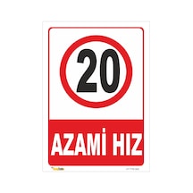 AZAMİ HIZ 20 LEVHASI