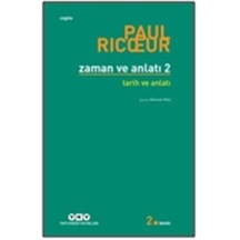 Zaman ve Anlatı: İki - Tarih ve Anlatı - Paul Ricoeur - Yapı Kredi Yayınları