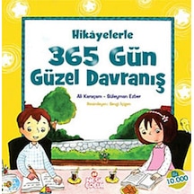 Hikayelerle 365 Gün Güzel Davranış - Ali Karaçam -  Süleyman Ezber - Nesil Çocuk Yayınları
