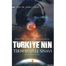 Türkiye'nin Teknolojiyle Sınavı  - Ahmet Ayhan  - Yeniyüzyıl