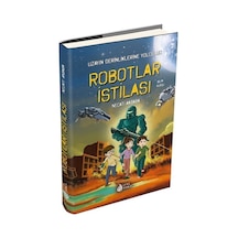 Robotlar İstilası-Uzayın Derinliklerine Yolculuk - Necati Akbaba - Genç Damla Yayınevi