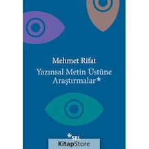 Kitapstore Yazınsal Metin Üstüne Araştırmalar / Mehmet Rifat