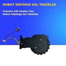 Dreame X30 Master One Robot Süpürge Sol Tekerlek