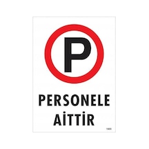 Personele Aittir Uyarı Levhası 25x35 Kod:1605 - Elwm-286536