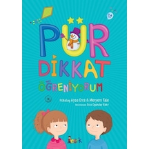 Pür Dikkat Öğreniyorum - 1 - Ayşe Erce -  Meryem Tale - Bıcırık Yayınları