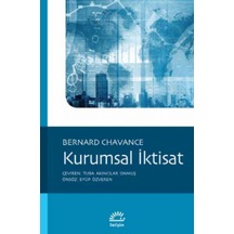 Kurumsal İktisat - Bernard Chavance - İletişim Yayınları