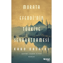 Murata Efendi Nin Türkiye Seyahatnamesi