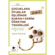 Çocuklara Oyunlar Eşliğinde Kur An-ı Kerim Öğretme Teknikleri