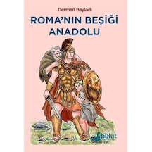 Roma Nın Beşiği Anadolu - Dppq-876909