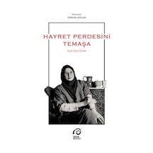 Hayret Perdesini Temaşa Ayşe Saşa Kitabı - Rxlu-824979