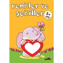 Renkler Ve Şekiller 5+ Yaş