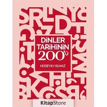 Dinler Tarihinin 200'ü - Hüseyin Yılmaz - Otto
