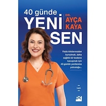 40 Günde Yeni Sen - Ayça Kaya - Doğan Kitap
