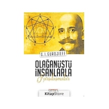 Olağanüstü Insanlarla Karşılaşmalar / G.I. Gurdjieff