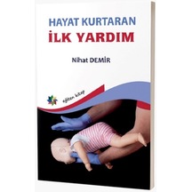 Hayat Kurtaran İlk Yardım