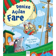Denize Açılan Fare - Nick East -  Amy Sparkes - 1001 Çiçek