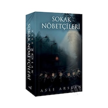 Sokak Nöbetçileri 2 - Ciltsiz-Aslı Arslan-İndigo Kitap