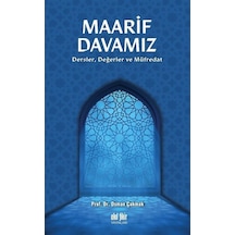 Maarif Davamız: Dersler Değerler ve Müfredat  -  Osman Çakmak  -  Akıl Fikir Yayınları