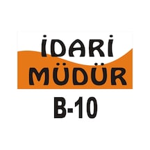 Iş Güvenliği Pvc Dekota Uyarı - Ikaz Levhası Idari Müdür Yazılı (261313788)