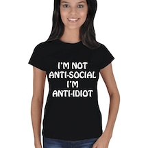 Im Not Anti-social Kadın Tişört 001
