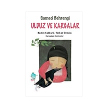 Ulduz ve Kargalar - Samed Behrengi - Kaynak Çocuk