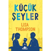 Küçük Şeyler Lisa Thompson