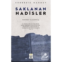 Saklanan Hadisler - Cübbesiz Mahmut - Ortak Akıl Yayınları