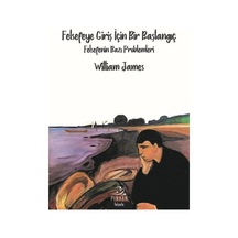 Felsefeye Giriş İçin Bir Başlangıç - William James - Pinhan Yayıncılık