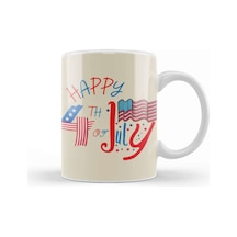 Happy 4th Of July İndependence Day Gift Celebrationpatriotic Kupa Bardak Porselen Karışık