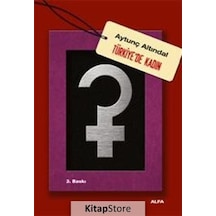 Türkiye'de Kadın / Aytunç Altındal