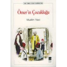 Ömer'in Çocukluğu (İlköğretim) - Muallim Naci - Bilge Kültür Sanat