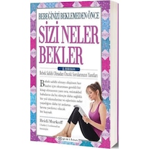 Bebeğinizi Beklemeden Önce Sizi Neler Bekler - 2.Edisyon - Heidi E. Murkoff - Epsilon Yayınevi