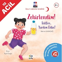 İlk Yardım Serisi- Zehirlendim