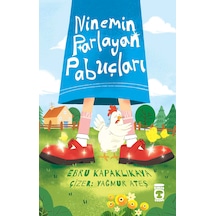 Ninemin Parlayan Pabuçları - Ebru Kapaklıkaya - 7+ Yaş - Hikaye Kitabı